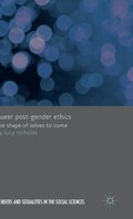 Queer Post-Gender Ethics