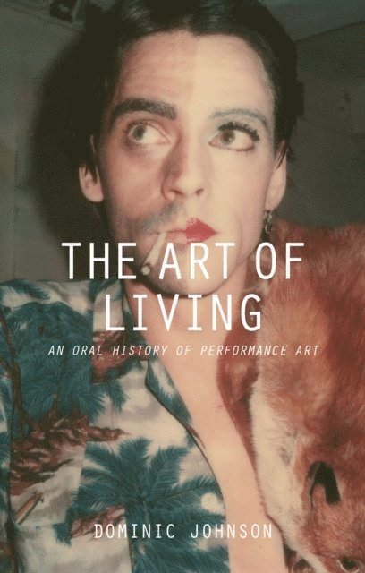 Dominic Johnson - Art of Living, E-bok