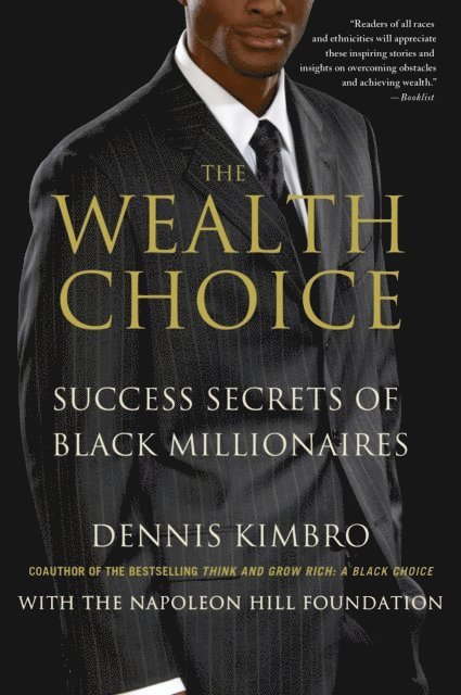 Dennis Kimbro - Wealth Choice, E-bok