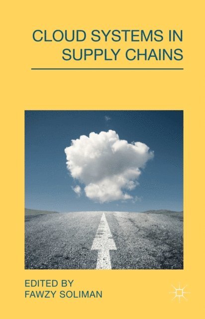 Fawzy Soliman - Cloud Systems in Supply Chains, E-bok