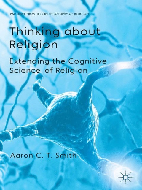 A. Smith, Y. Nagasawa, E. Wielenberg - Thinking about Religion, E-bok