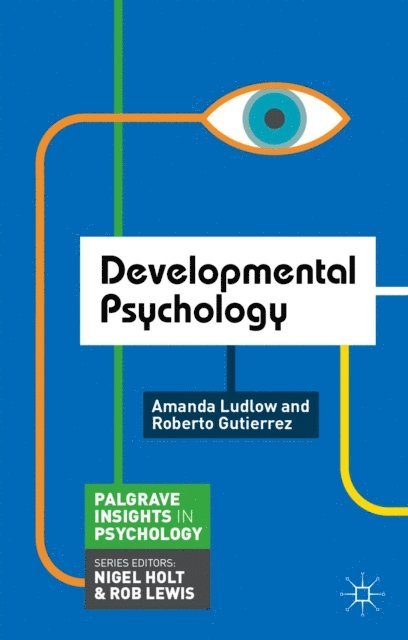 Amanda Ludlow, Roberto Gutierrez - Developmental Psychology, E-bok