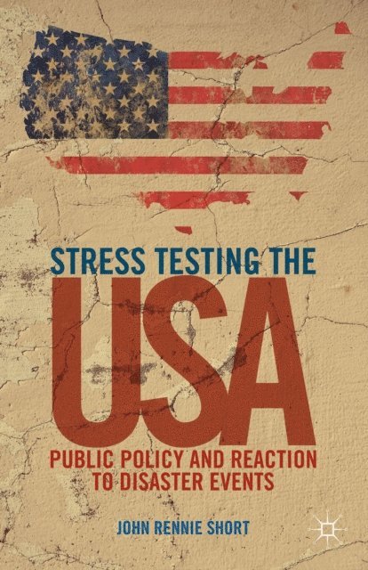 J. Short - Stress Testing the USA, E-bok