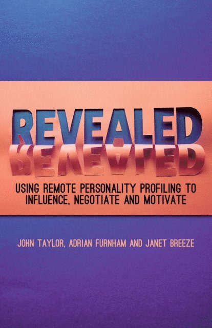 Janet Breeze, A. Furnham, J. Taylor - Revealed, E-bok