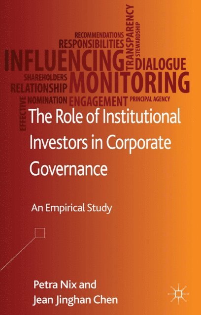 J. Chen, P. Nix - Role of Institutional Investors in Corporate Governance, E-bok
