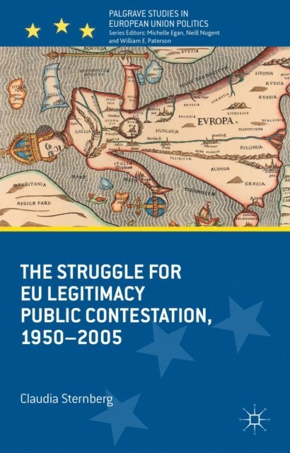 Claudia Sternberg - Struggle for EU Legitimacy, E-bok
