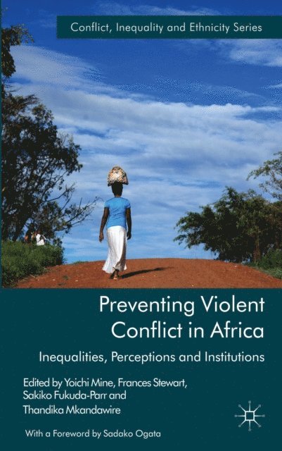 T. Mkandawire, S. Fukuda-Parr, F. Stewart, Y. Mine - Preventing Violent Conflict in Africa, E-bok