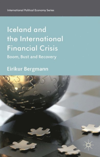Eirikur Bergmann - Iceland and the International Financial Crisis, E-bok