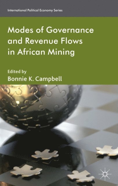 B. Campbell - Modes of Governance and Revenue Flows in African Mining, E-bok. Tillgänglighet: Lägg i varukorg
