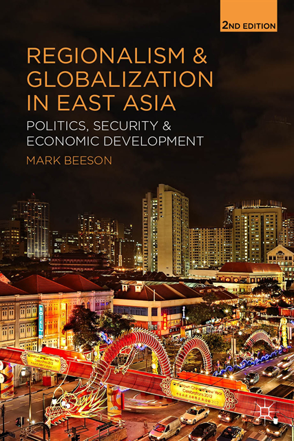 Mark Beeson - Regionalism and Globalization in East Asia, E-bok
