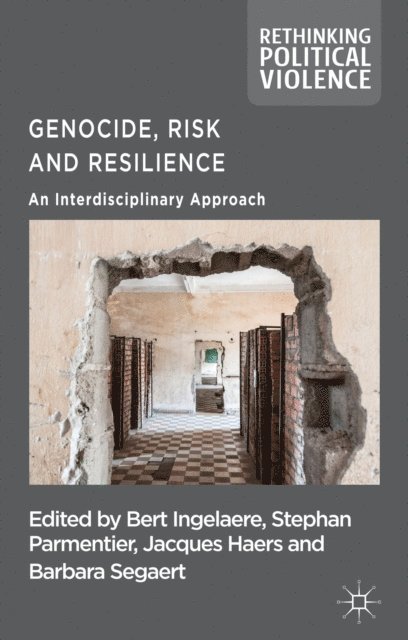 S. Parmentier, B. Ingelaere - Genocide, Risk and Resilience, E-bok
