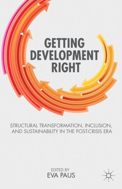 E. Paus - Getting Development Right, E-bok