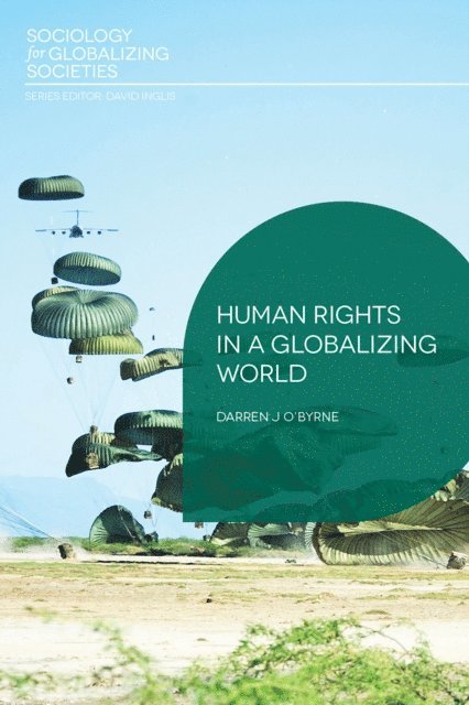 Darren J O'Byrne - Human Rights in a Globalizing World, E-bok