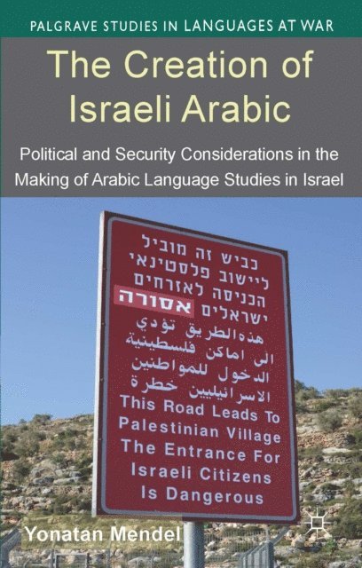 Y. Mendel - Creation of Israeli Arabic, E-bok