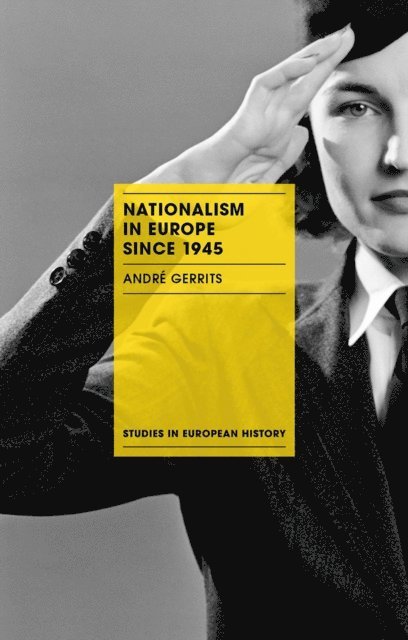 André Gerrits - Nationalism in Europe since 1945, E-bok