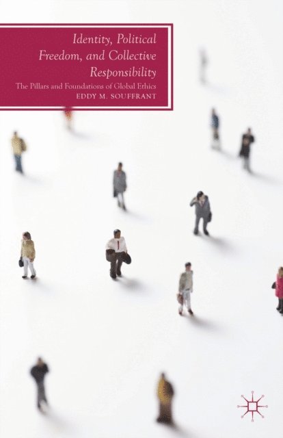 E. Souffrant - Identity, Political Freedom, and Collective Responsibility, E-bok