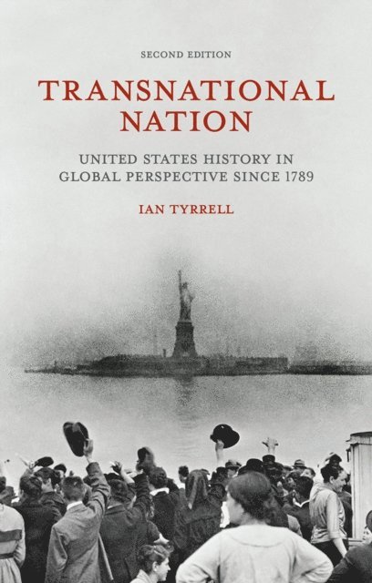 Ian Tyrrell - Transnational Nation, E-bok