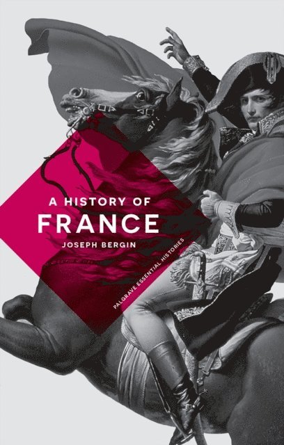 Joseph Bergin - History of France, E-bok
