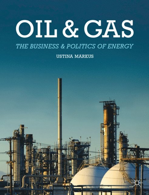 Ustina Markus - Oil and Gas, E-bok