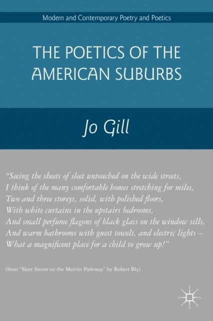 Jo Gill - Poetics of the American Suburbs, E-bok