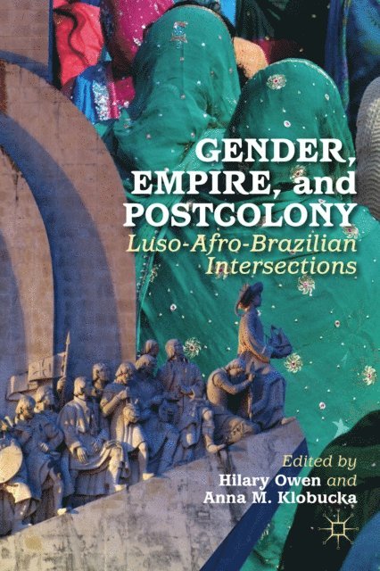 Anna M. Klobucka, H. Owen - Gender, Empire, and Postcolony, E-bok