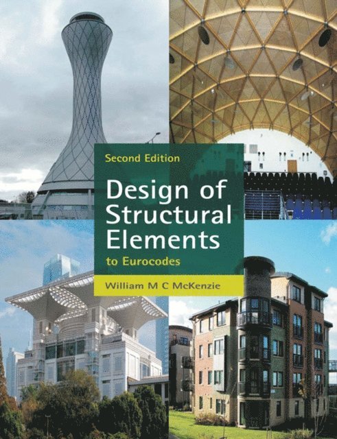 William McKenzie - Design of Structural Elements, E-bok