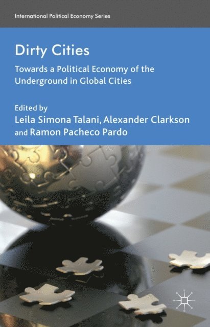 R. Pachedo Pardo, A. Clarkson, L. Talani - Dirty Cities, E-bok