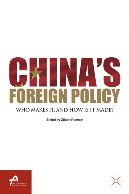 G. Rozman - China's Foreign Policy, E-bok