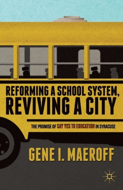 G. Maeroff - Reforming a School System, Reviving a City, E-bok. Tillgänglighet: Lägg i varukorg
