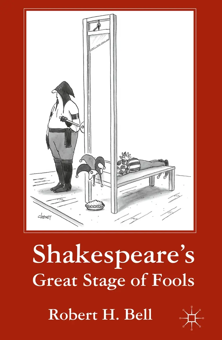 R. Bell - Shakespeare's Great Stage of Fools, Häftad. Tillgänglighet: Lägg i varukorg