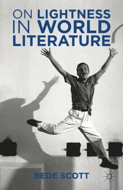 B. Scott - On Lightness in World Literature, E-bok. Tillgänglighet: Lägg i varukorg