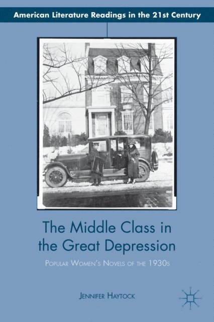 Jennifer Haytock - Middle Class in the Great Depression, E-bok