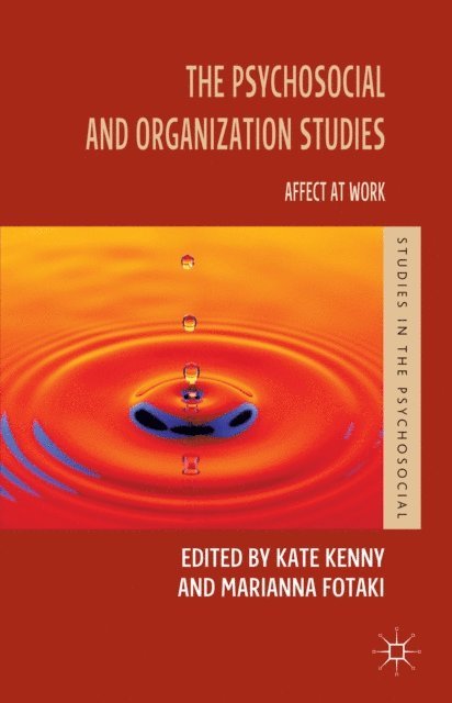 Marianna Fotaki, K. Kenny - Psychosocial and Organization Studies, E-bok