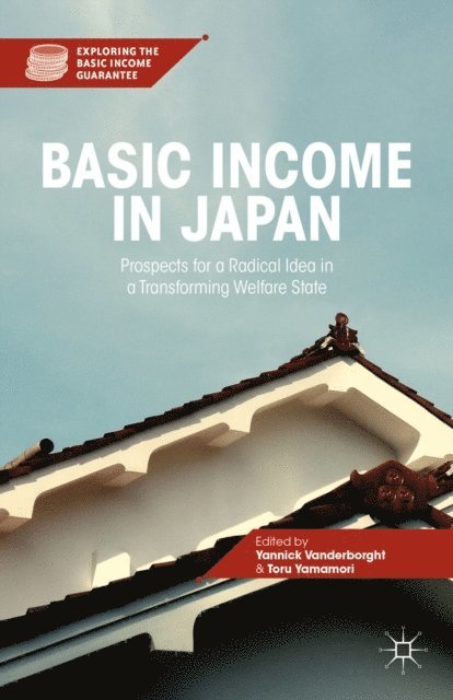 T. Yamamori, Y. Vanderborght - Basic Income in Japan, E-bok
