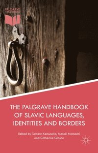 Palgrave Handbook of Slavic Languages, Identities and Borders