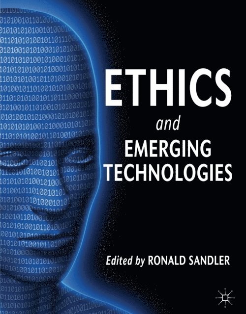 Ronald Sandler - Ethics and Emerging Technologies, E-bok
