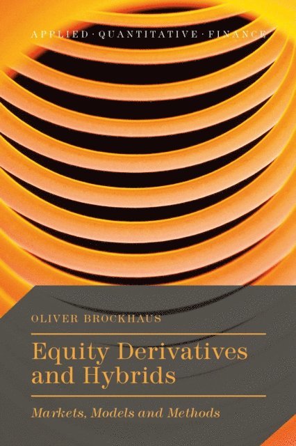 Oliver Brockhaus - Equity Derivatives and Hybrids, E-bok