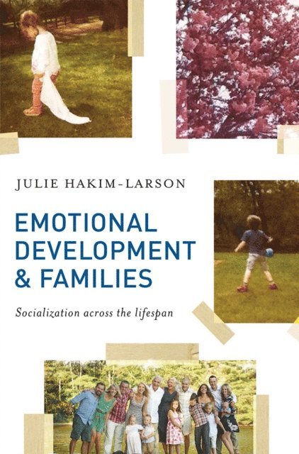 Julie Hakim-Larson - Emotional Development and Families, E-bok