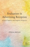 Evaluation in Advertising Reception