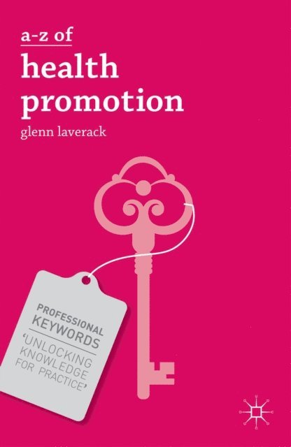 Glenn Laverack - A-Z of Health Promotion, E-bok