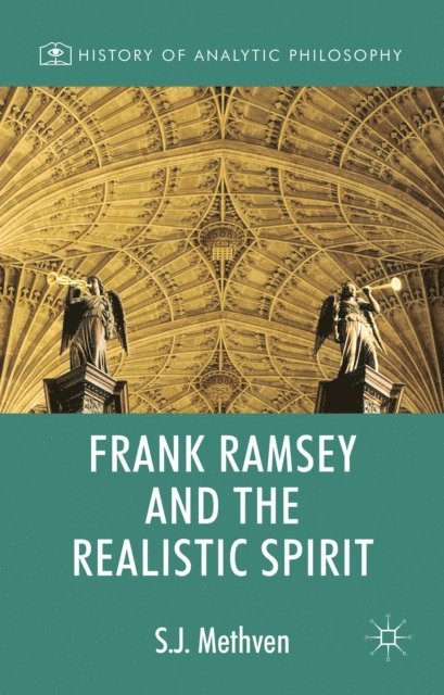 Steven Methven - Frank Ramsey and the Realistic Spirit, E-bok