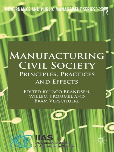 B. Verschuere, W. Trommel, T. Brandsen - Manufacturing Civil Society, E-bok