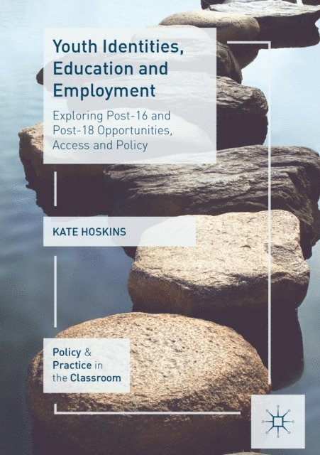 Kate Hoskins - Youth Identities, Education and Employment, E-bok