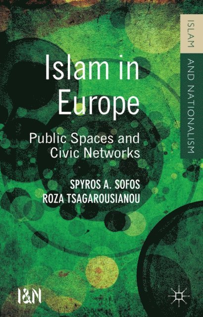 R. Tsagarousianou, S. Sofos - Islam in Europe, E-bok