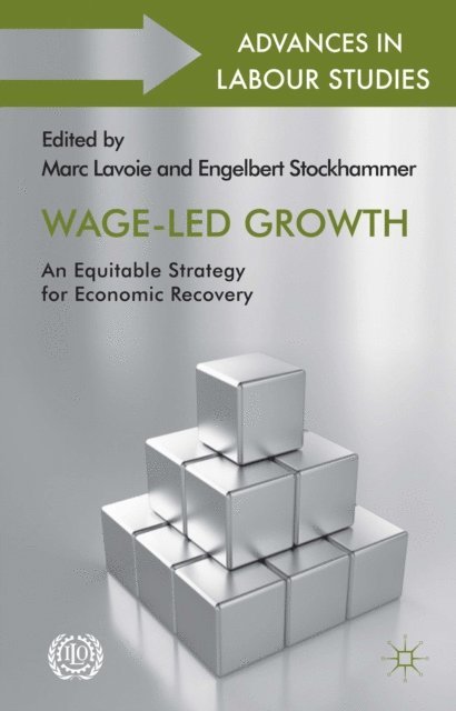 Engelbert Stockhammer, M. Lavoie - Wage-Led Growth, E-bok