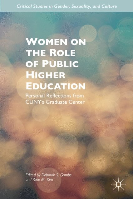 R. Kim, D. Gambs - Women on the Role of Public Higher Education, E-bok