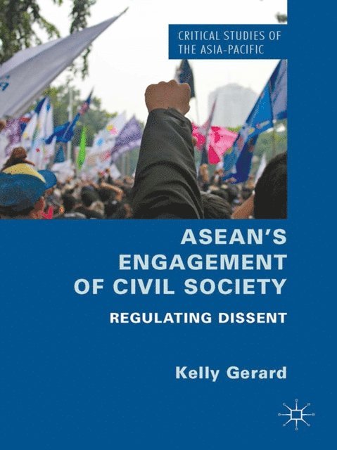 Kelly Gerard - ASEAN's Engagement of Civil Society, E-bok