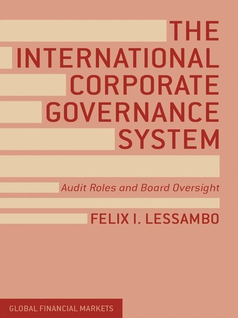 F. Lessambo - International Corporate Governance System, E-bok