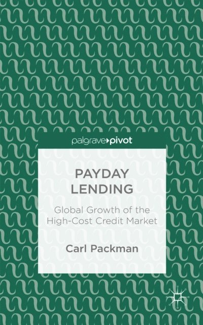 Carl Packman - Payday Lending, E-bok