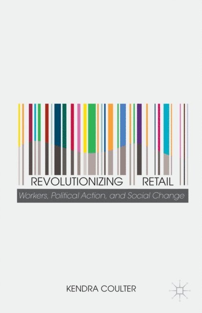 K. Coulter - Revolutionizing Retail, E-bok